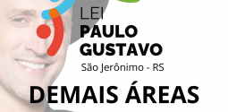 Lei Paulo Gustavo - Demais Áreas